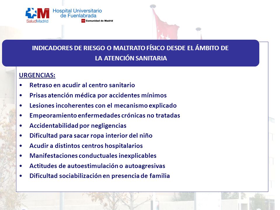 INDICADORES DE RIESGO O MALTRATO FÍSICO DESDE EL ÁMBITO DE