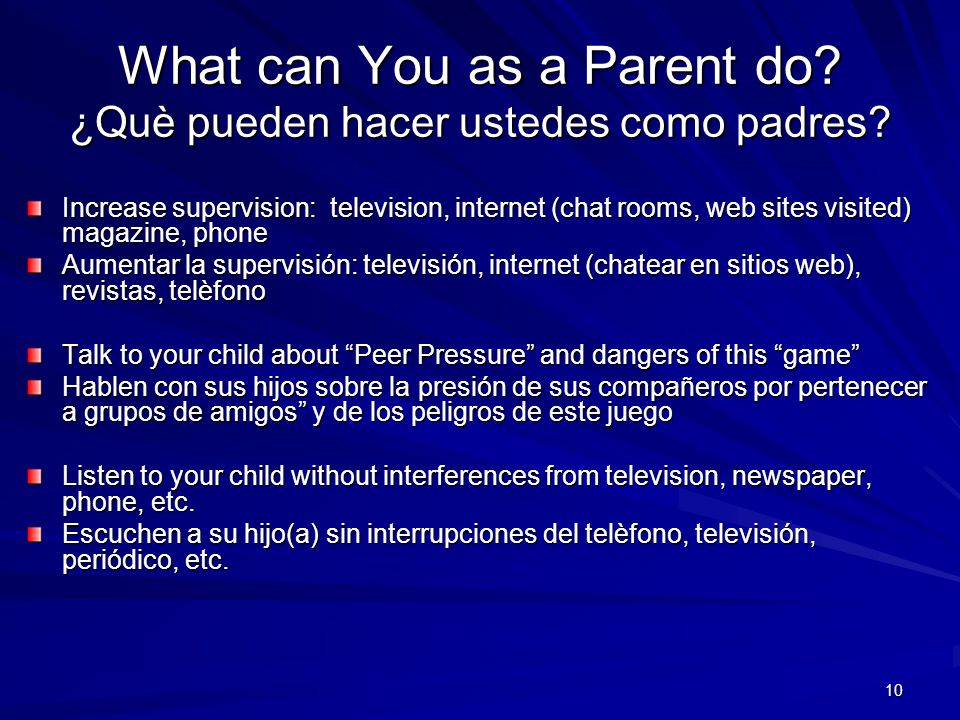 What can You as a Parent do ¿Què pueden hacer ustedes como padres