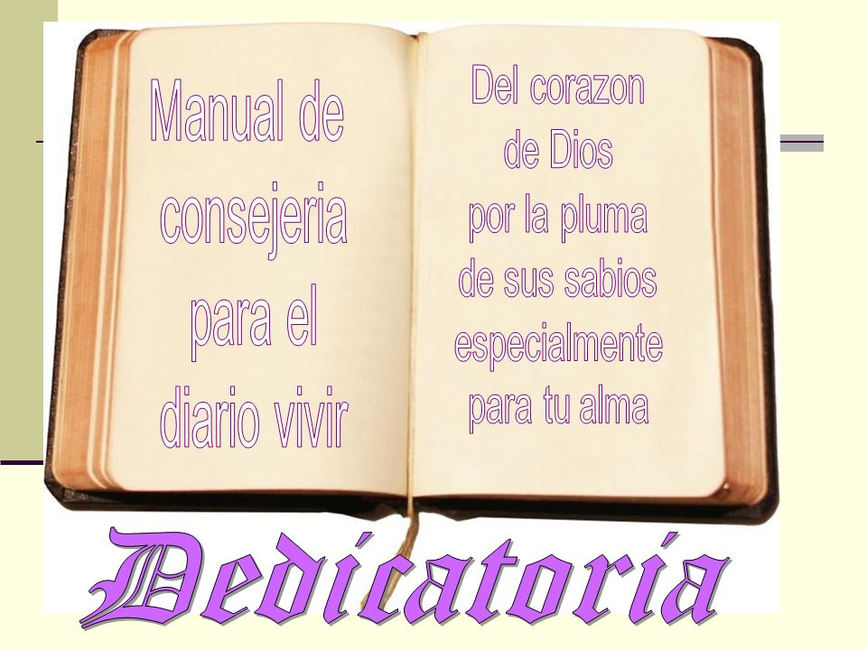Dedicatoria Del corazon Manual de de Dios consejeria por la pluma