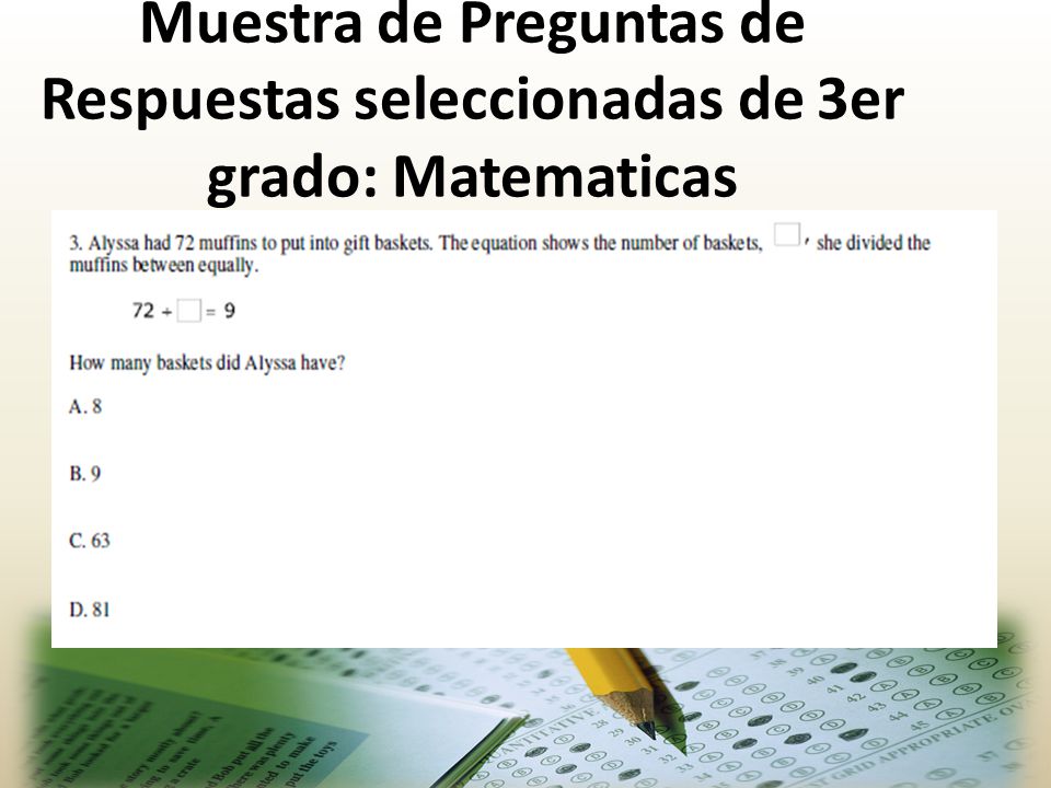 Muestra de Preguntas de Respuestas seleccionadas de 3er grado: Matematicas