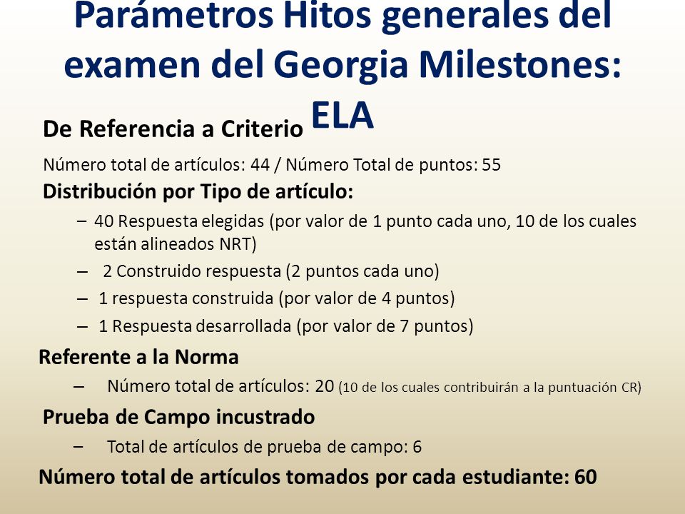 Parámetros Hitos generales del examen del Georgia Milestones: ELA