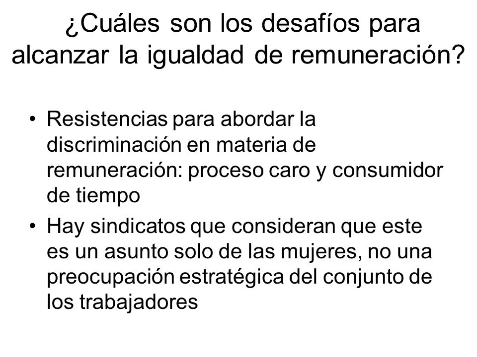 ¿Cuáles son los desafíos para alcanzar la igualdad de remuneración