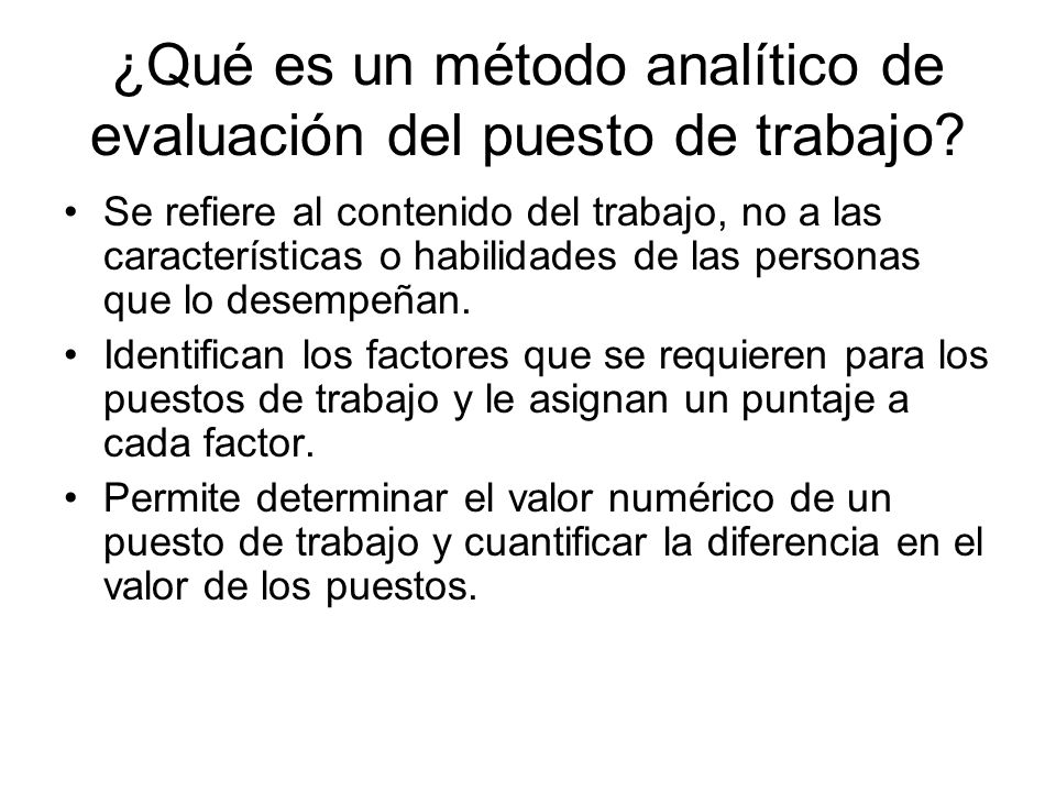¿Qué es un método analítico de evaluación del puesto de trabajo
