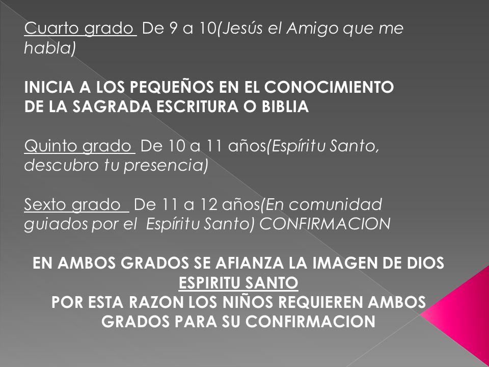 EN AMBOS GRADOS SE AFIANZA LA IMAGEN DE DIOS ESPIRITU SANTO