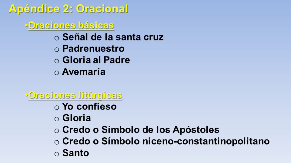 Apéndice 2: Oracional Oraciones básicas Señal de la santa cruz