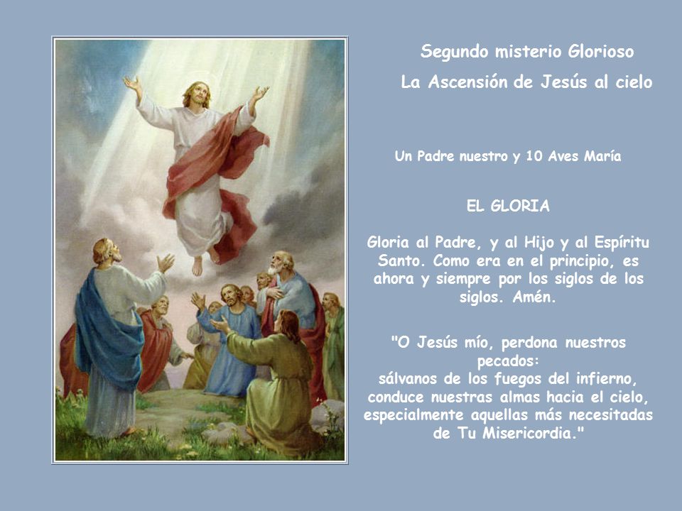 Segundo misterio Glorioso La Ascensión de Jesús al cielo