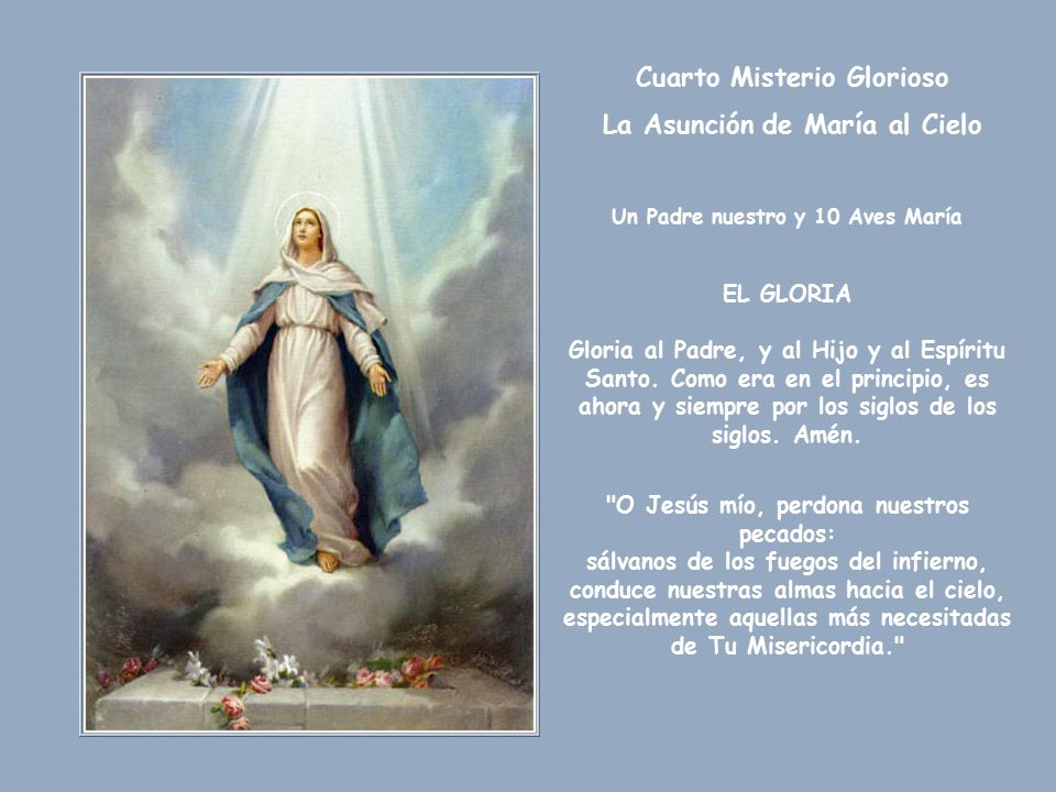 Cuarto Misterio Glorioso La Asunción de María al Cielo