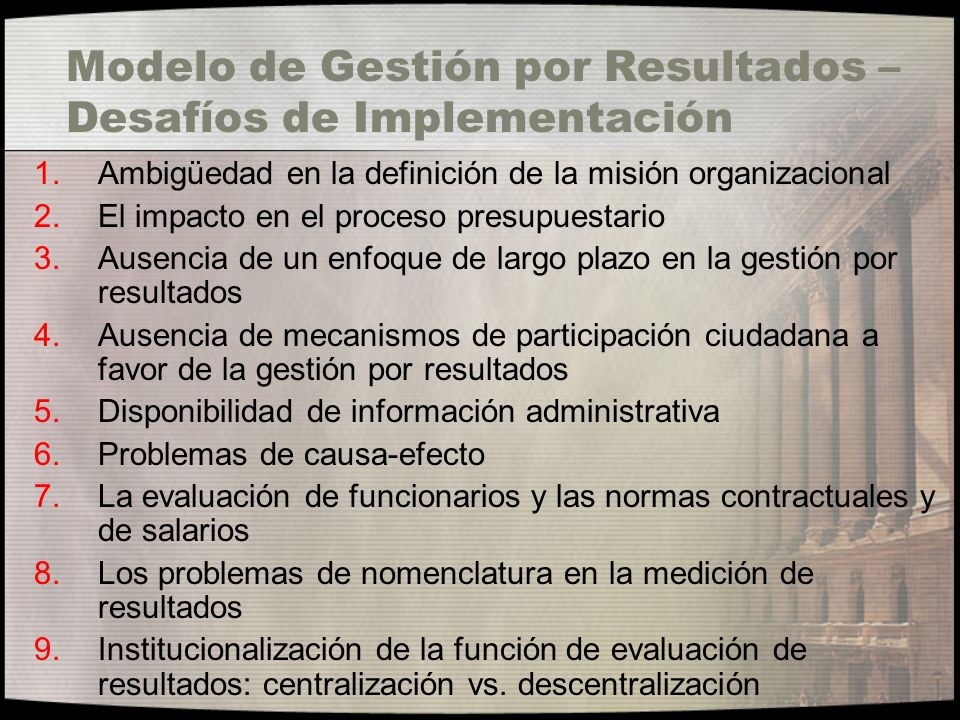 Modelo de Gestión por Resultados – Desafíos de Implementación