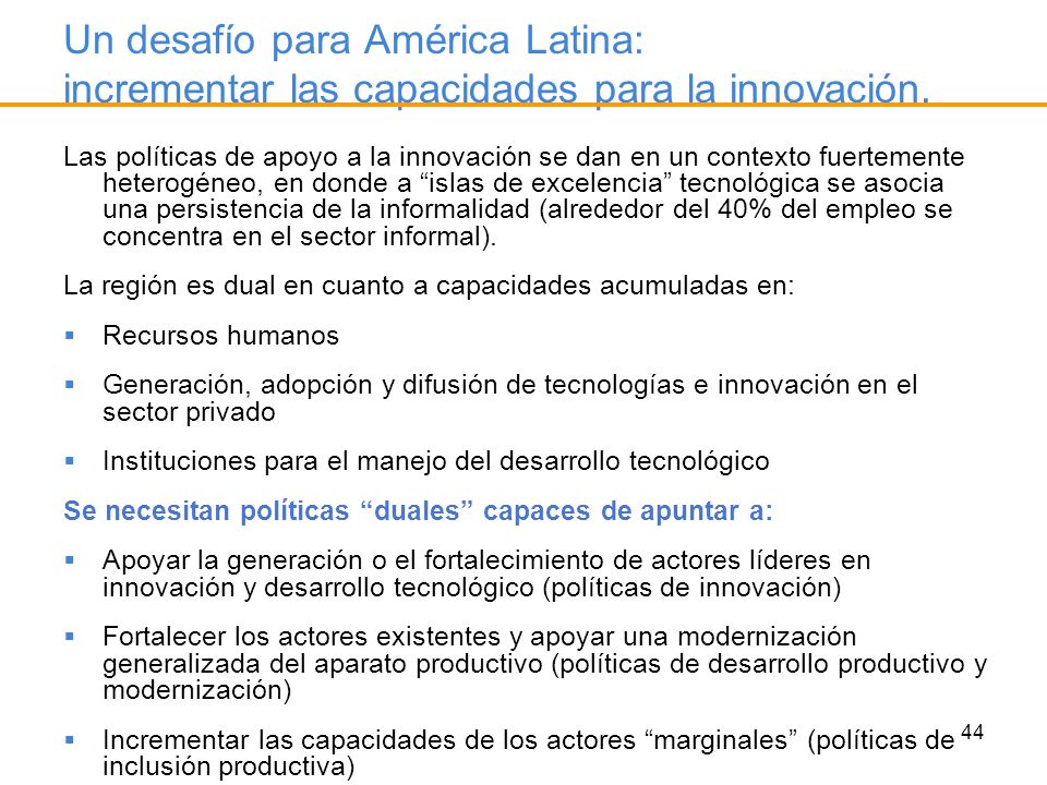 Un desafío para América Latina: incrementar las capacidades para la innovación.
