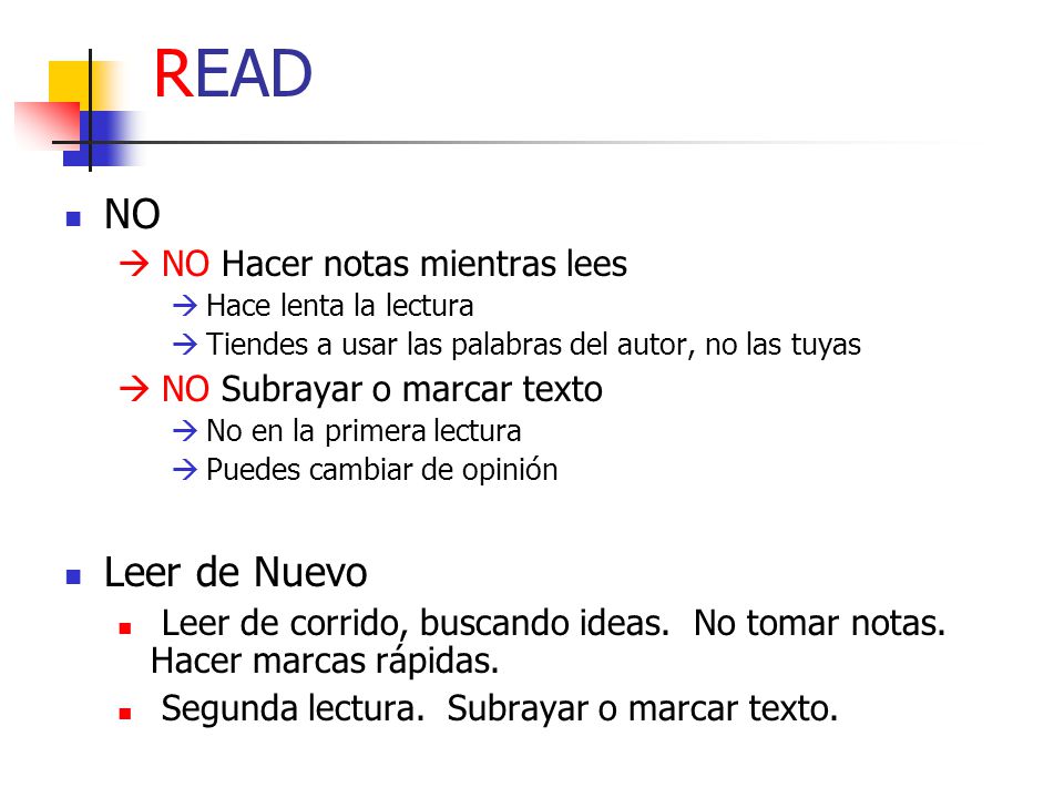 READ NO Leer de Nuevo NO Hacer notas mientras lees