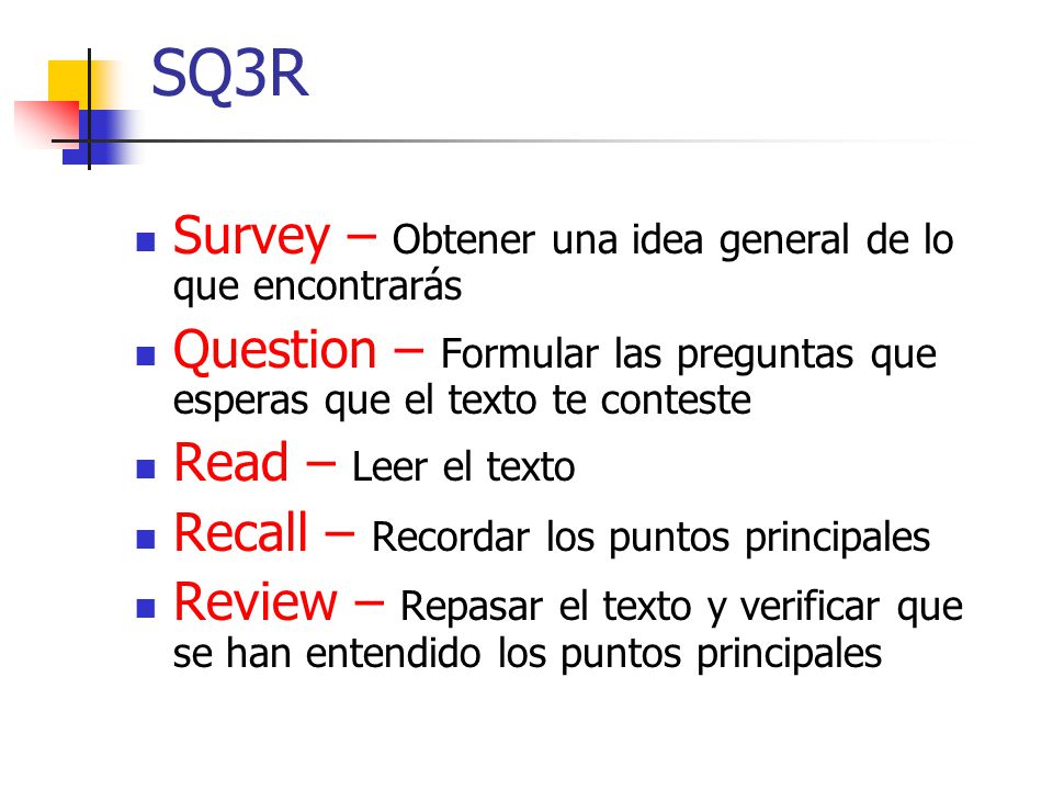 SQ3R Survey – Obtener una idea general de lo que encontrarás