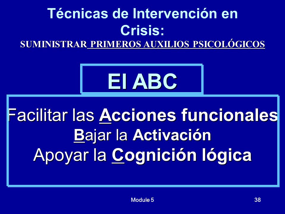 El ABC Facilitar las Acciones funcionales Apoyar la Cognición lógica
