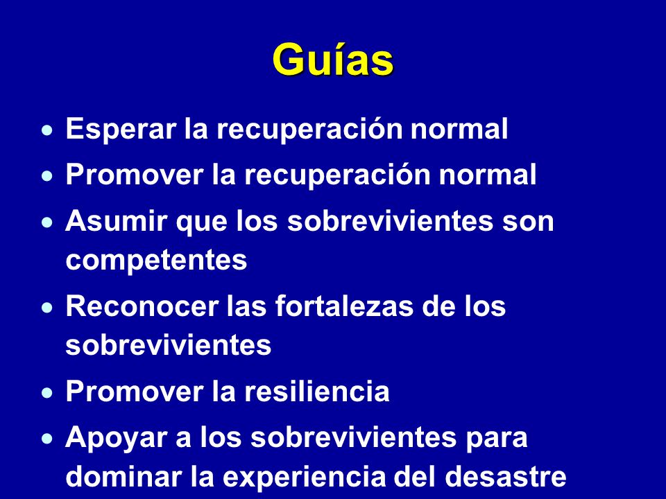 Guías Esperar la recuperación normal Promover la recuperación normal