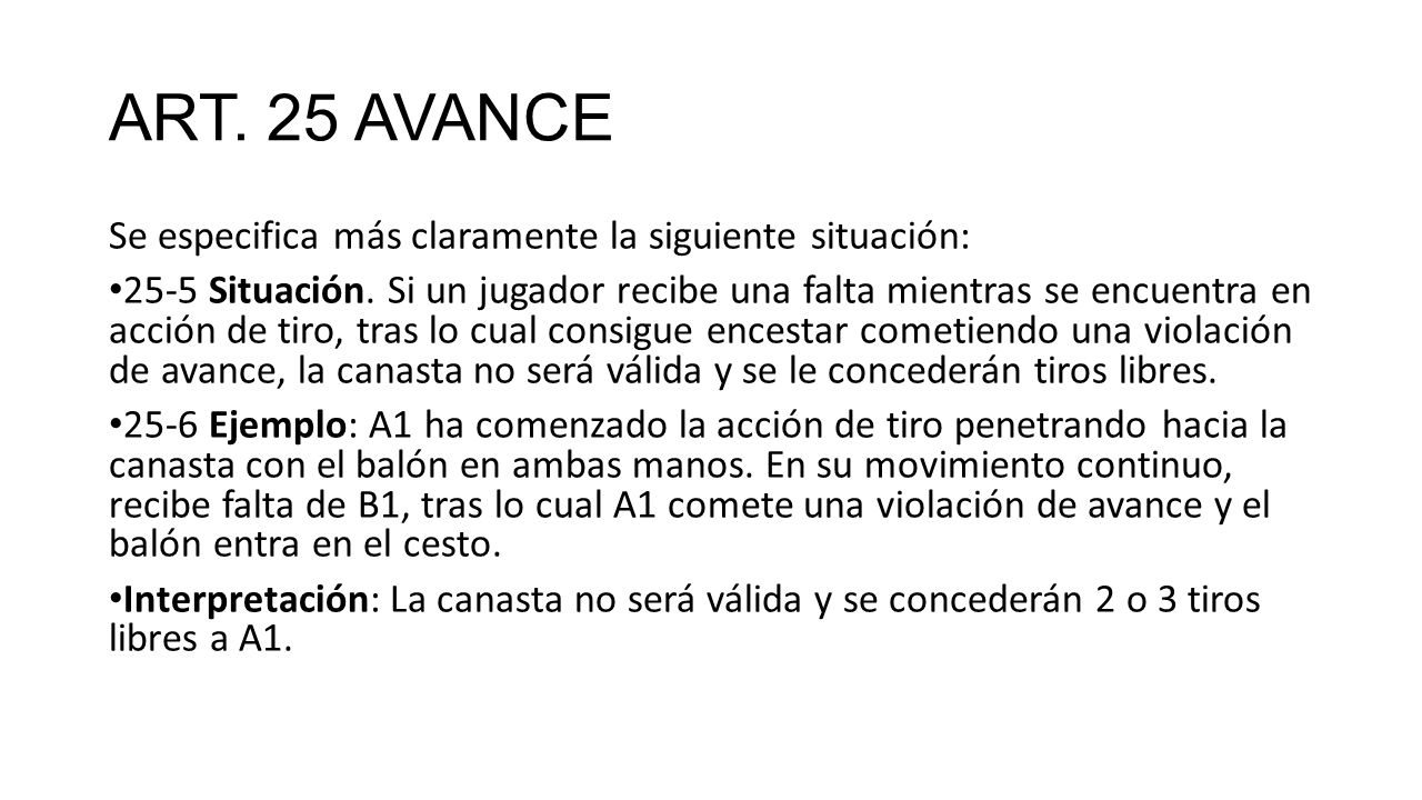 ART. 25 AVANCE Se especifica más claramente la siguiente situación: