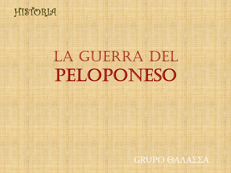 LA GUERRA DEL PELOPONESO