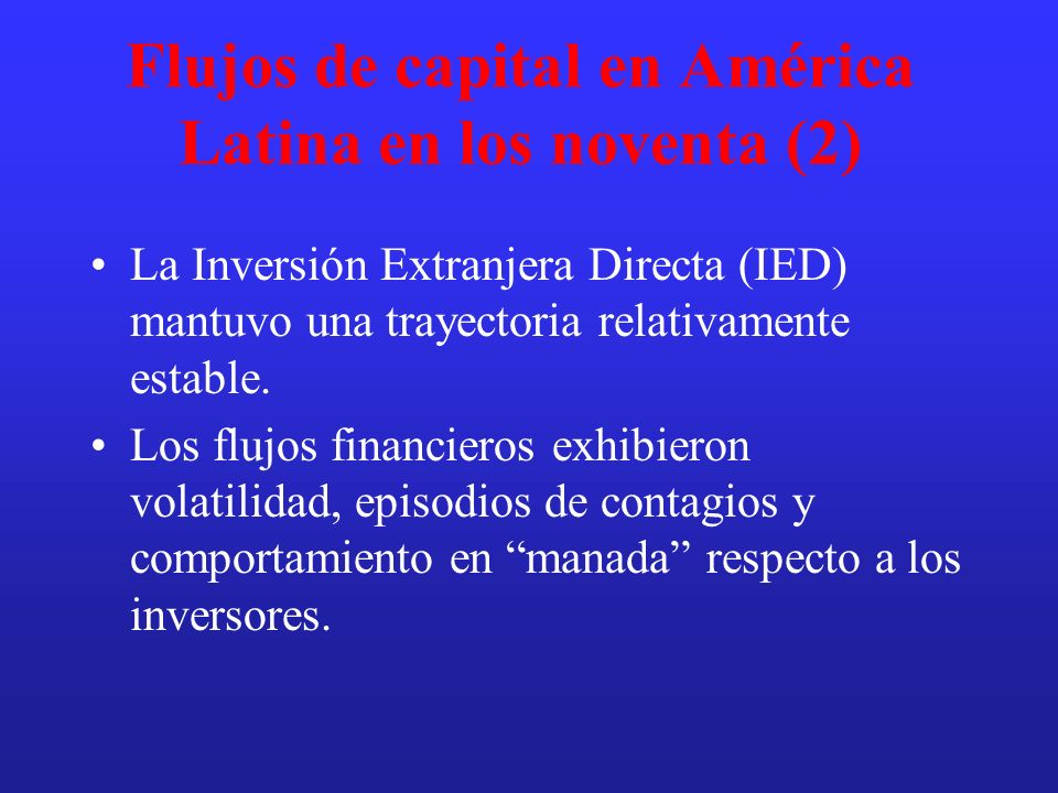 Flujos de capital en América Latina en los noventa (2)