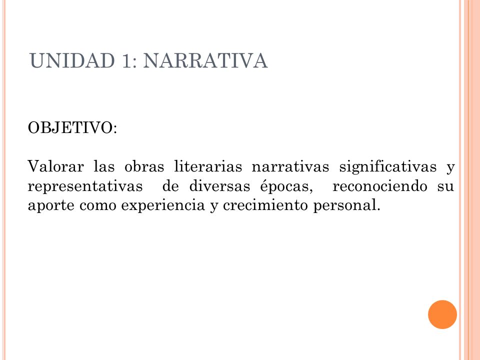 UNIDAD 1: NARRATIVA OBJETIVO: