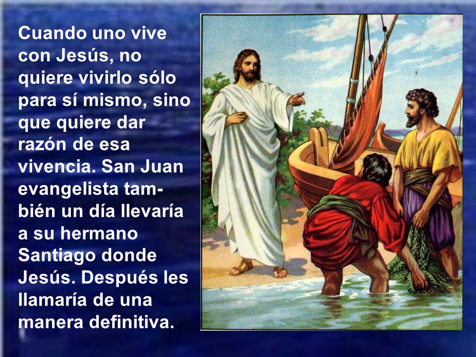 Cuando uno vive con Jesús, no quiere vivirlo sólo para sí mismo, sino que quiere dar razón de esa vivencia.