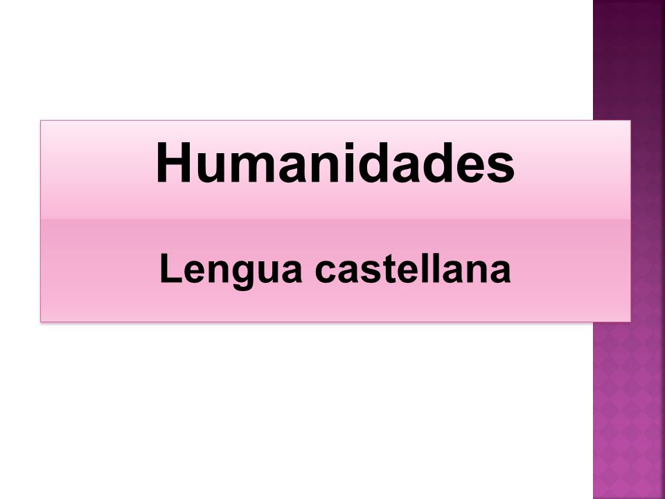 Humanidades Lengua castellana