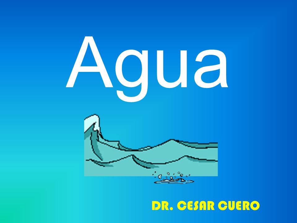 Agua DR. CESAR CUERO
