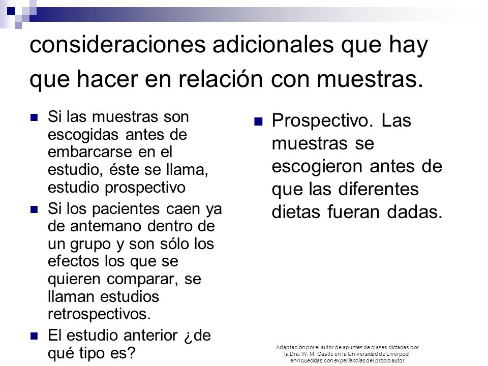 consideraciones adicionales que hay que hacer en relación con muestras.