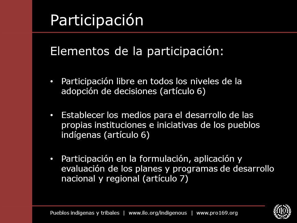 Participación Elementos de la participación: