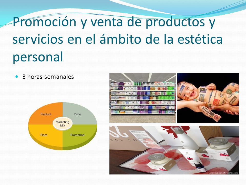 Promoción y venta de productos y servicios en el ámbito de la estética personal