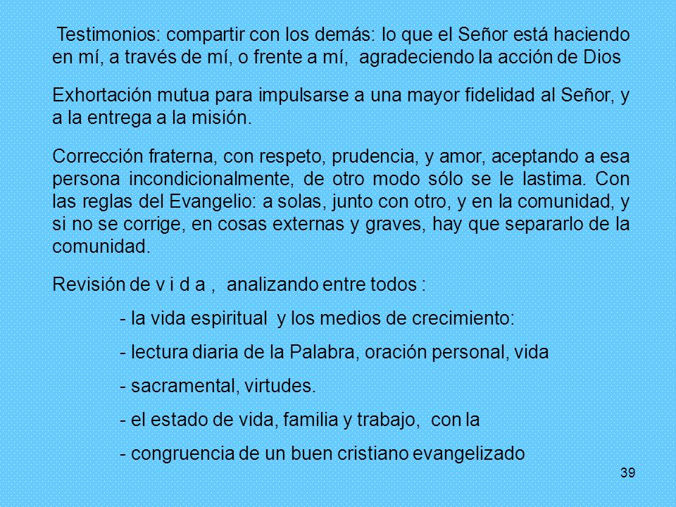 Revisión de v i d a , analizando entre todos :
