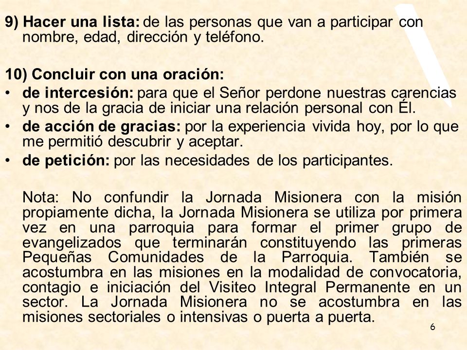 9) Hacer una lista: de las personas que van a participar con nombre, edad, dirección y teléfono.