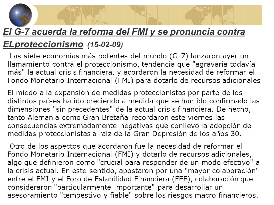 El G-7 acuerda la reforma del FMI y se pronuncia contra ELproteccionismo ( )