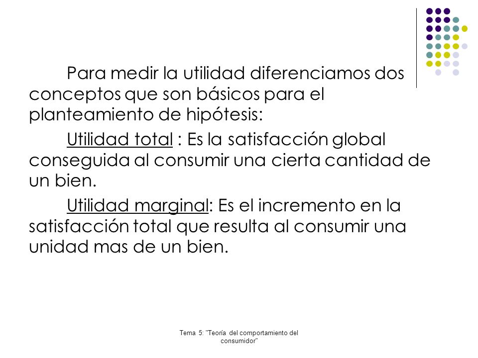 Tema 5: Teoría del comportamiento del consumidor