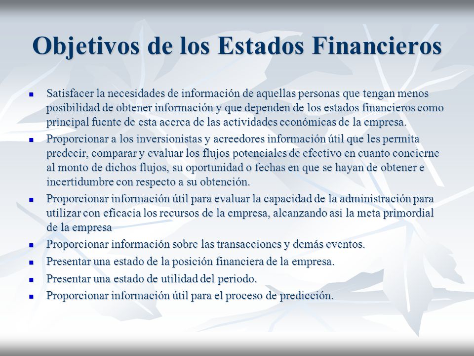 Objetivos de los Estados Financieros