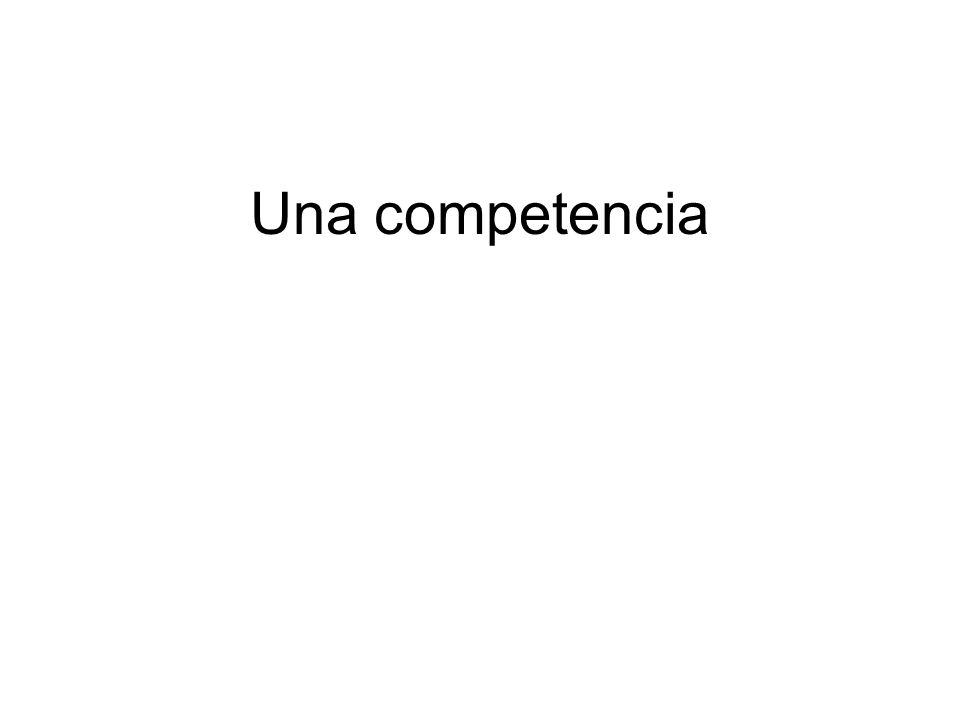 Una competencia