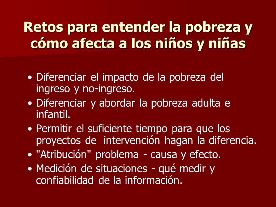 Retos para entender la pobreza y cómo afecta a los niños y niñas