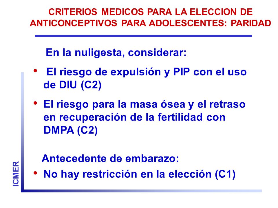 El riesgo de expulsión y PIP con el uso de DIU (C2)