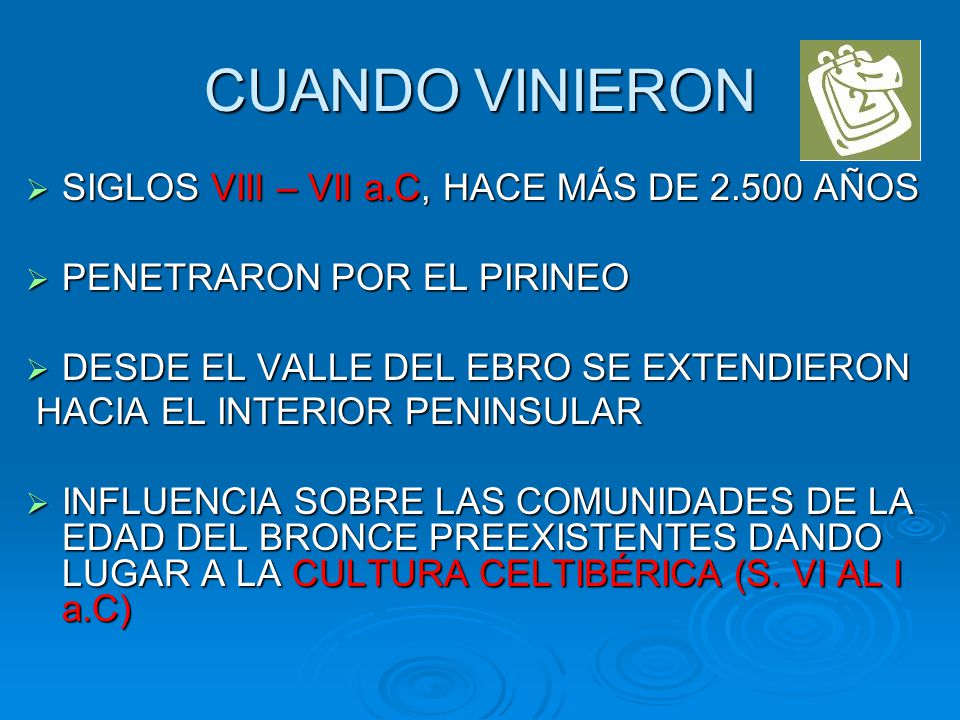 CUANDO VINIERON SIGLOS VIII – VII a.C, HACE MÁS DE AÑOS