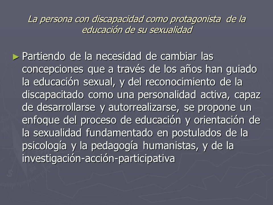 La persona con discapacidad como protagonista de la educación de su sexualidad