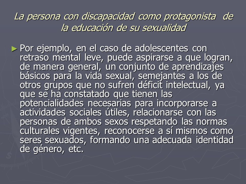 La persona con discapacidad como protagonista de la educación de su sexualidad