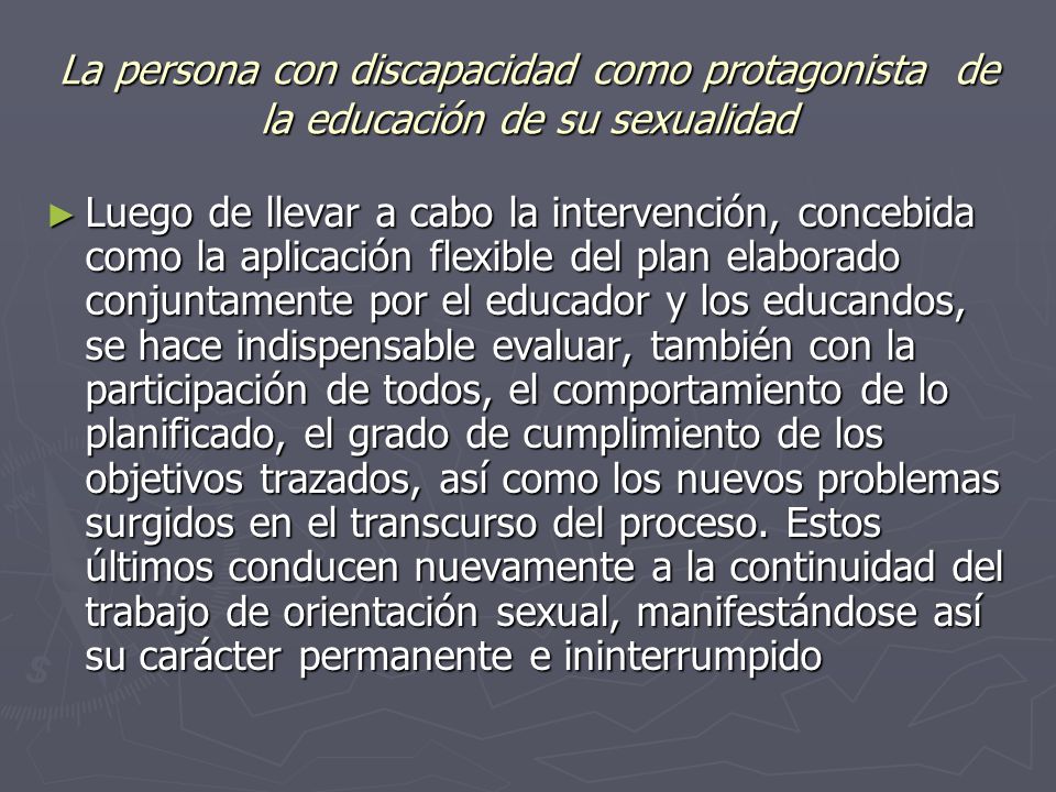 La persona con discapacidad como protagonista de la educación de su sexualidad