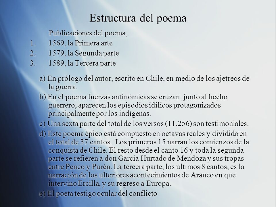Estructura del poema 1569, la Primera arte 1579, la Segunda parte