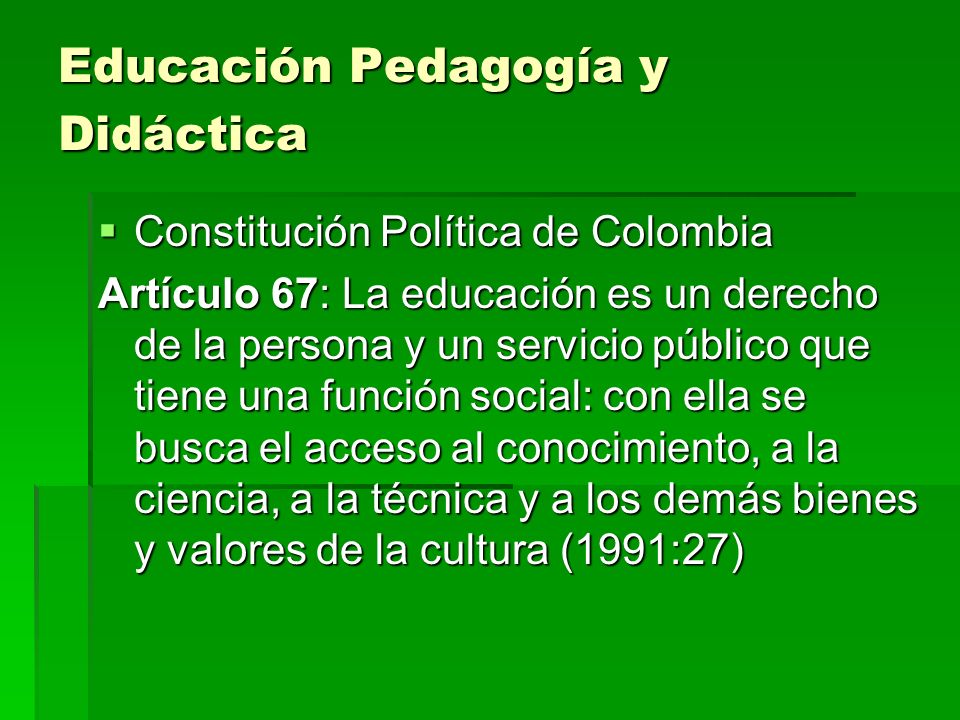 Educación Pedagogía y Didáctica