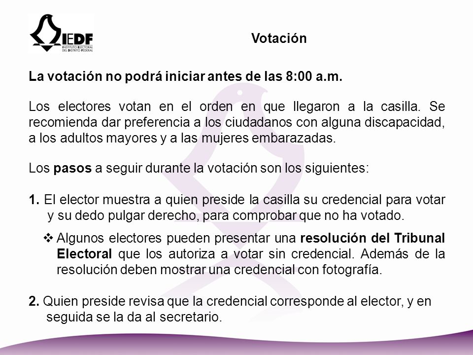 La votación no podrá iniciar antes de las 8:00 a.m.