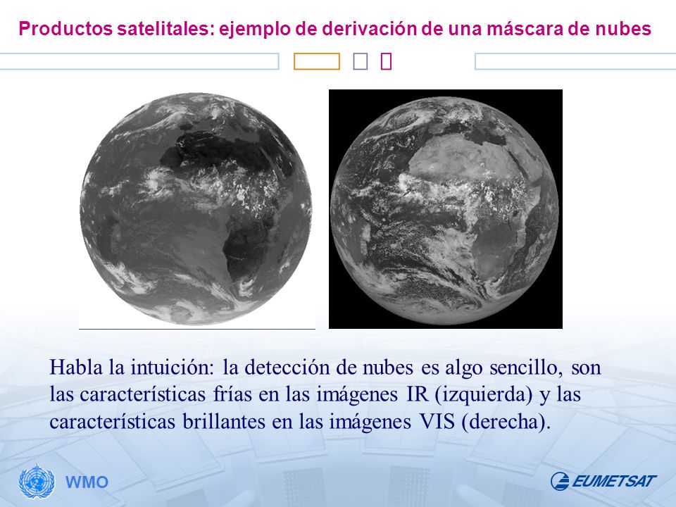 Productos satelitales: ejemplo de derivación de una máscara de nubes