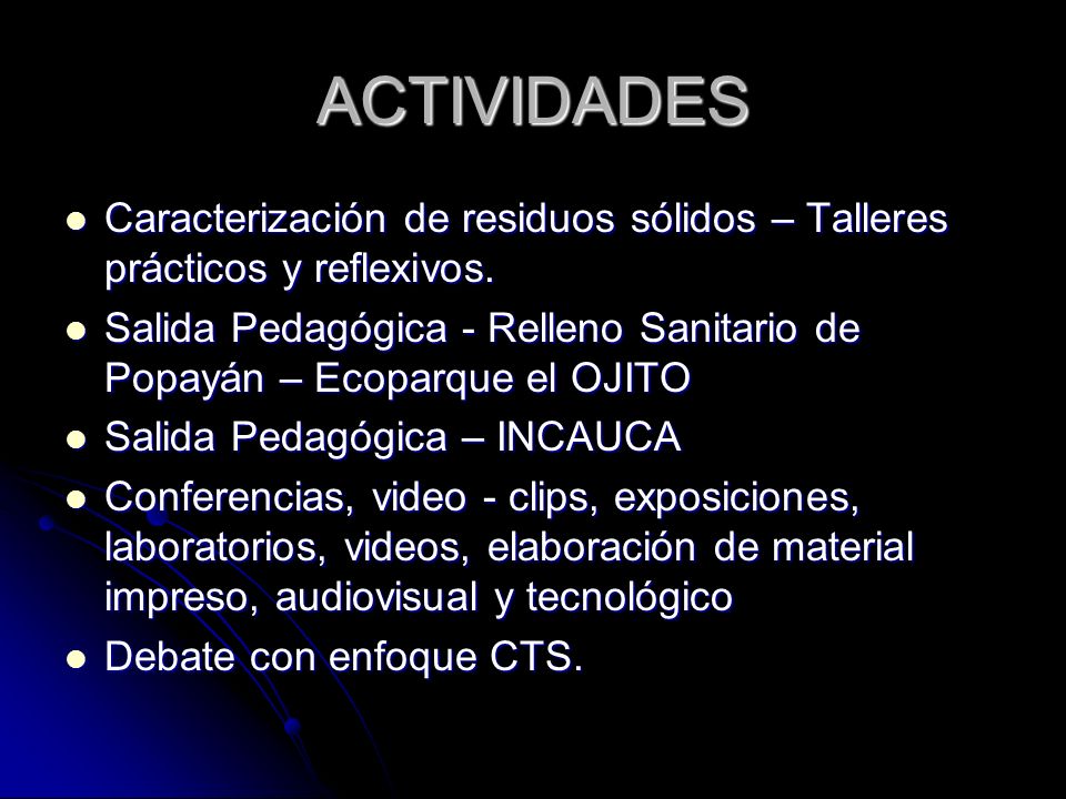 ACTIVIDADES Caracterización de residuos sólidos – Talleres prácticos y reflexivos.
