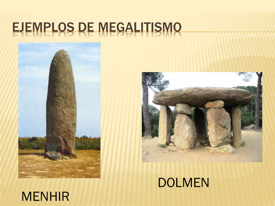 Ejemplos de megalitismo