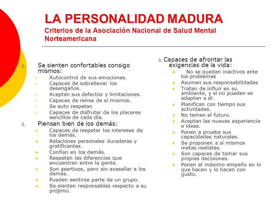 LA PERSONALIDAD MADURA Criterios de la Asociación Nacional de Salud Mental Norteamericana