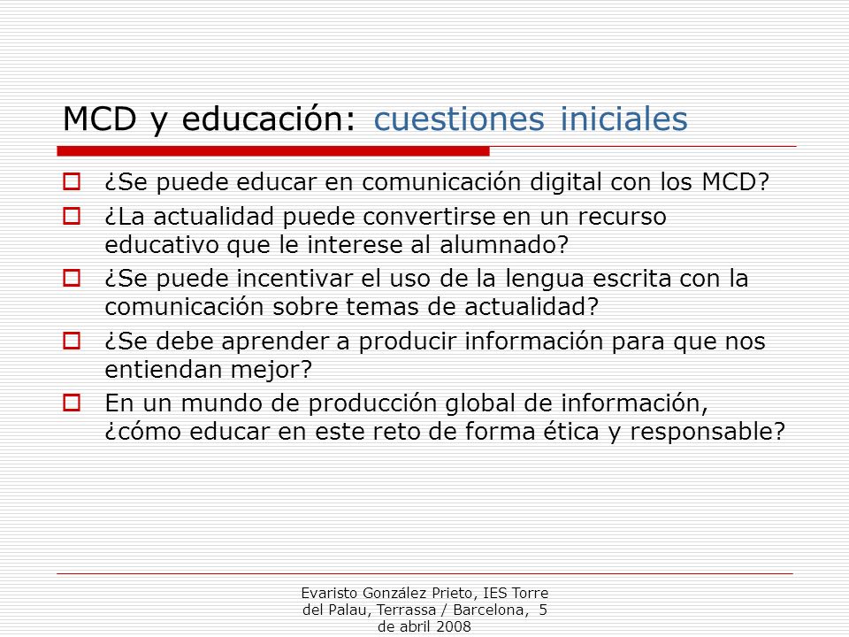 MCD y educación: cuestiones iniciales