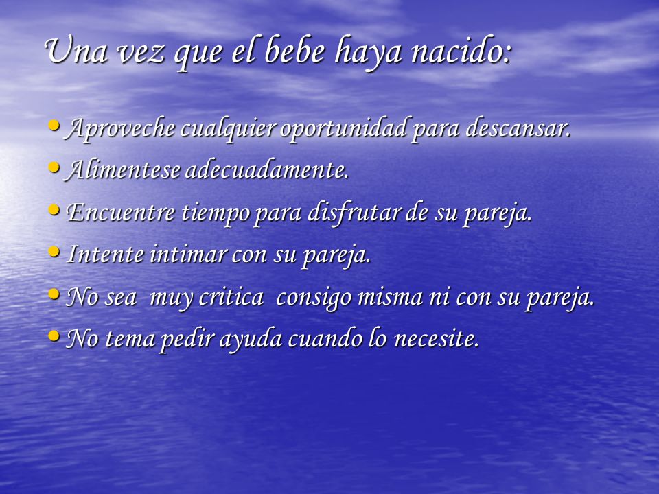 Una vez que el bebe haya nacido: