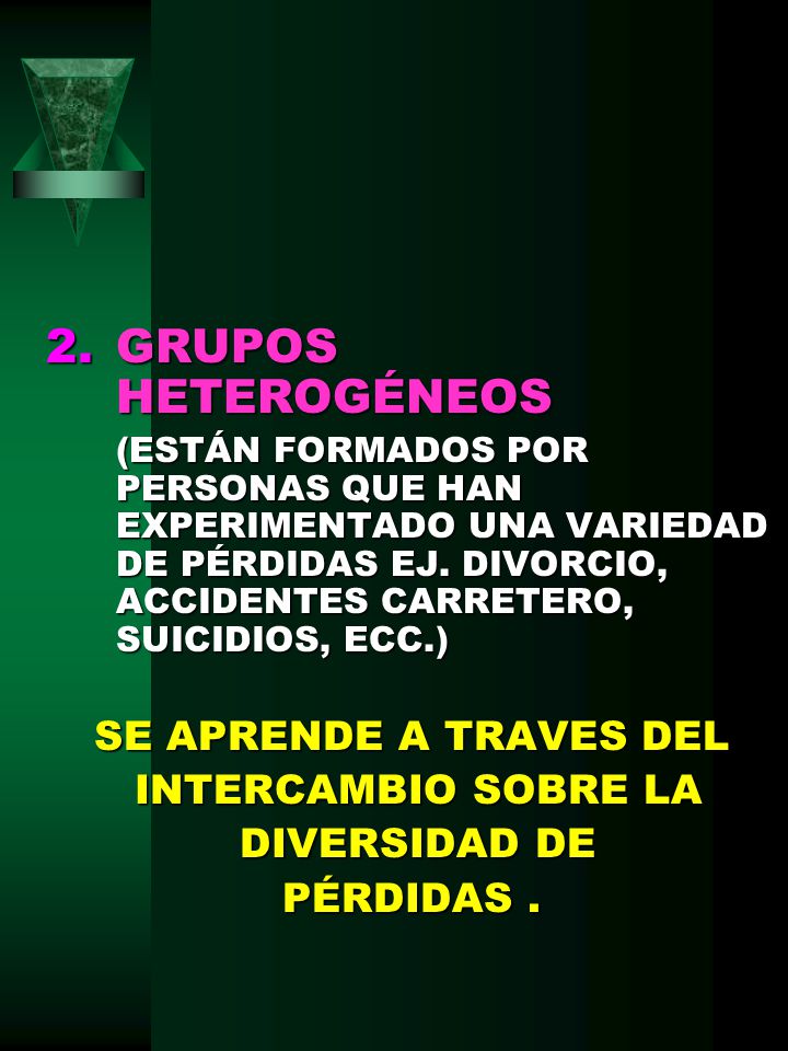 GRUPOS HETEROGÉNEOS SE APRENDE A TRAVES DEL INTERCAMBIO SOBRE LA
