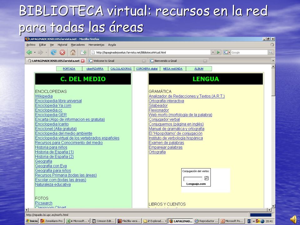 BIBLIOTECA virtual: recursos en la red para todas las áreas